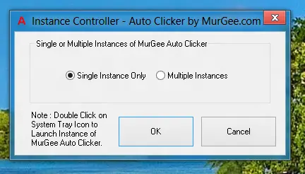 Instance Controlller allows to configure whether to launch Single or Multiple Instances of Auto Clicker by Desktop Shortcut